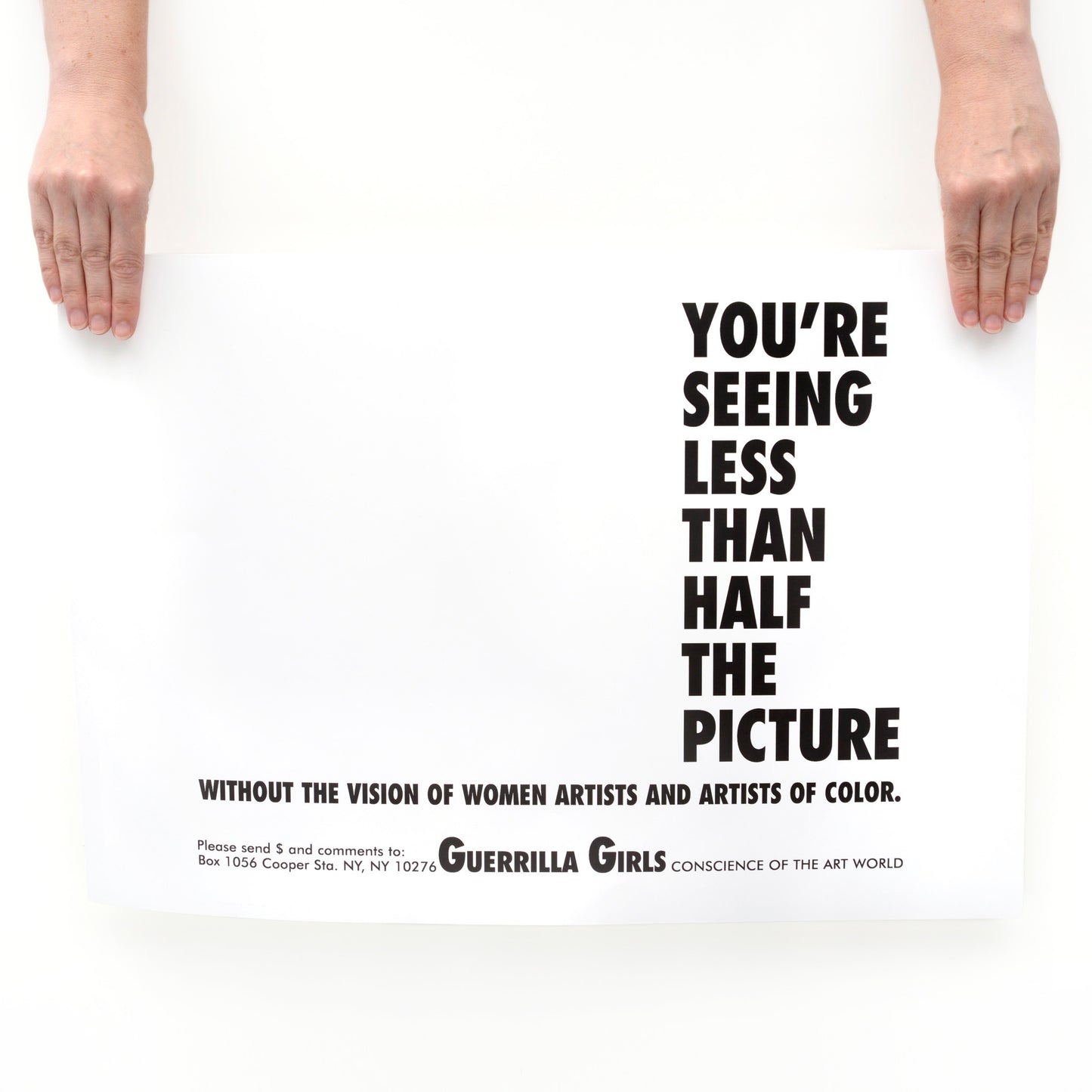 Guerilla Girls You're Seeing Less Poster
