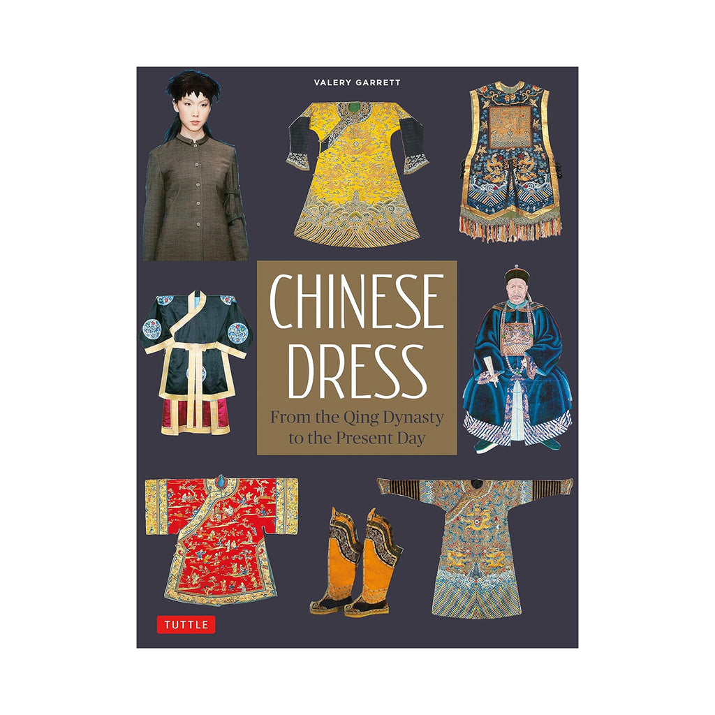 Chinese Dress: From Qing Dynasty to Present Day