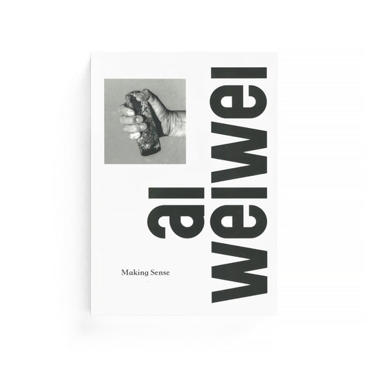 Ai Weiwei: Making Sense