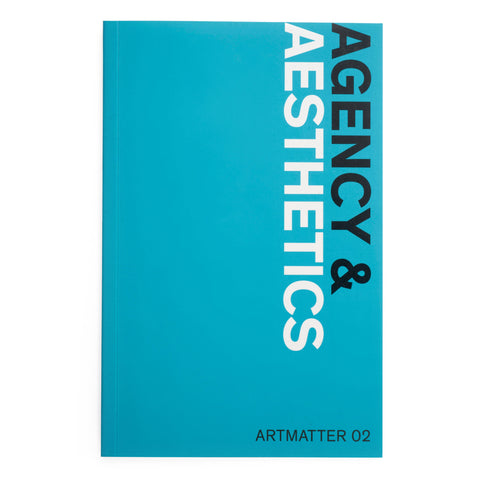 Agency & Aesthetics
