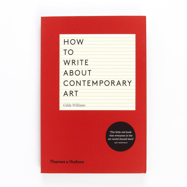 How to Write About Contemporary Art