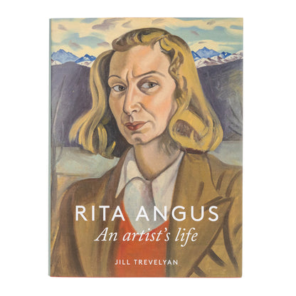 Rita Angus: An Artist's Life