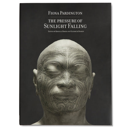 Fiona Pardington: The Pressure of Sunlight Falling