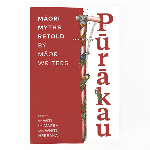 Purakau: Māori Myths Retold by Māori Writers
